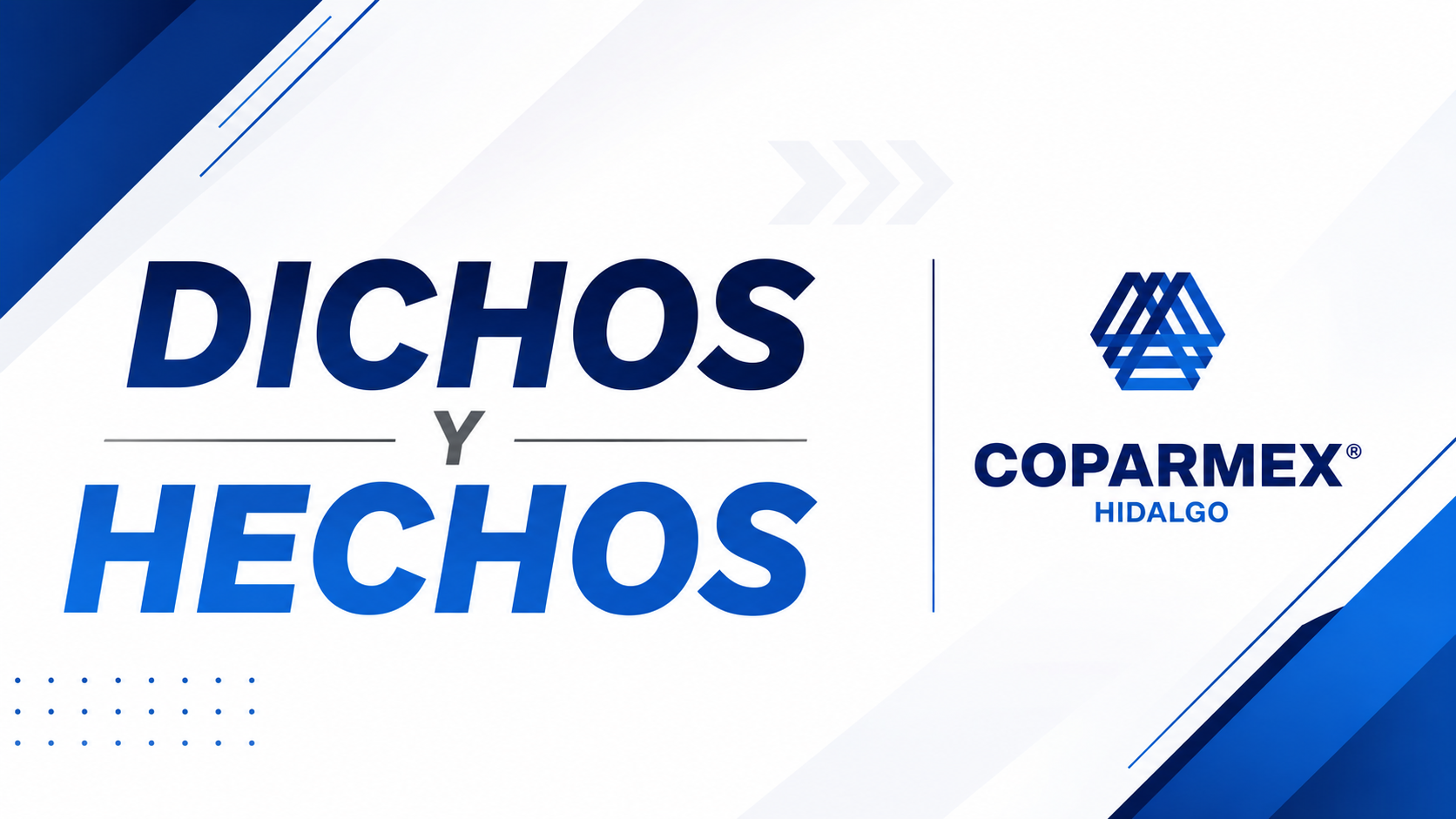 DICHOS Y HECHOS AGOSTO 2026